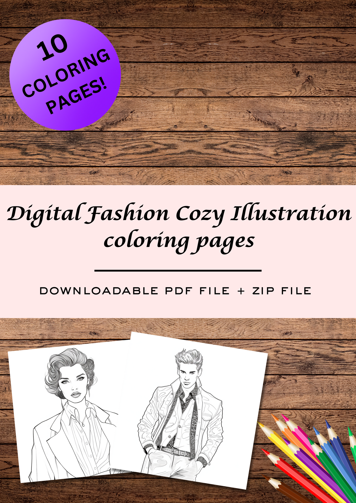 Digital fashion illustration coloring pages, highest quality pages, female & male characters to color or digital paint, fun activity, printable & downloadable coloring pages, stress relief coloring